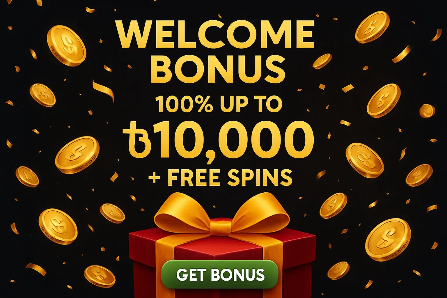 Casino welcome bonus banner with gift box, coins, confetti, and CTA